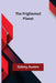 The Frightened Planet by Sidney Austen