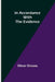 In Accordance with the Evidence by Oliver Onions