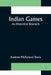 Indian Games; An Historical Research by Andrew McFarland Davis