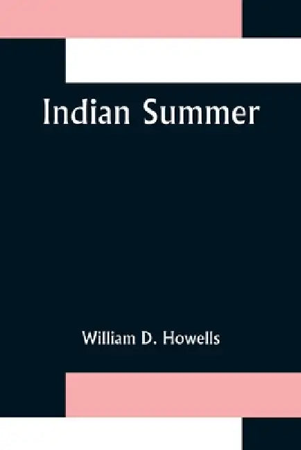 Indian Summer by William D. Howells