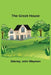 The Great House by Stanley John Weyman