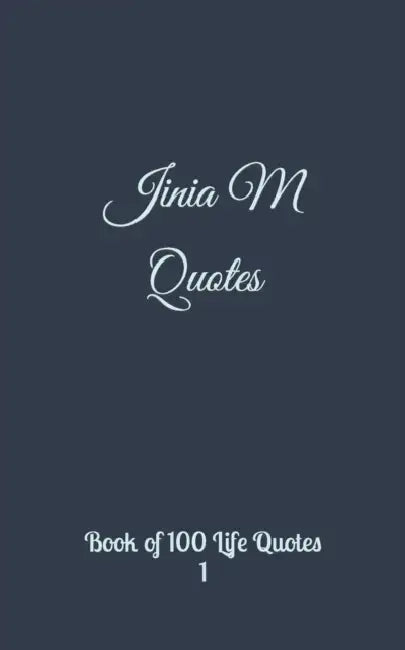 Jinia M Quotes by Jinia M