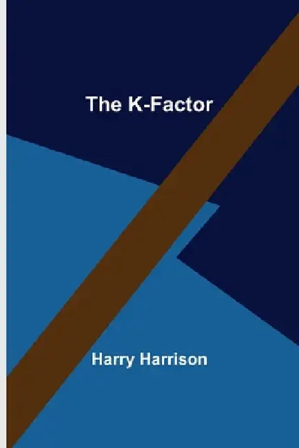 The K-Factor by Harry Harrison
