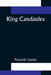 King Candaules by Théophile Gautier