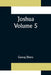 Joshua - Volume 5 by Georg Ebers