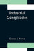 Industrial Conspiracies by Clarence S. Darrow
