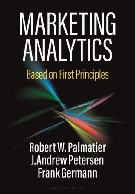 Marketing Analytics by Robert W. Palmatier