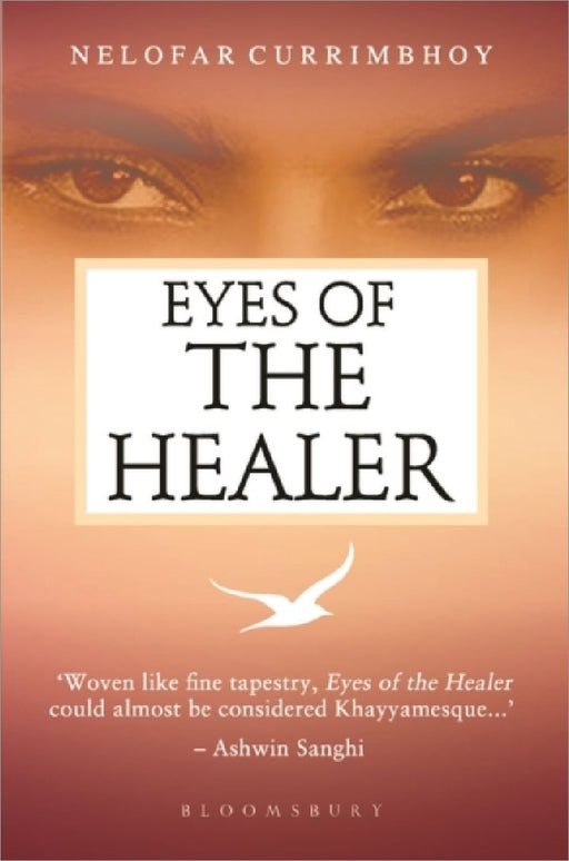 Eyes Of The Healer by Nelofar Currimbhoy