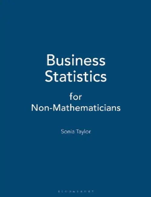Business Statistics by Sonia Taylor