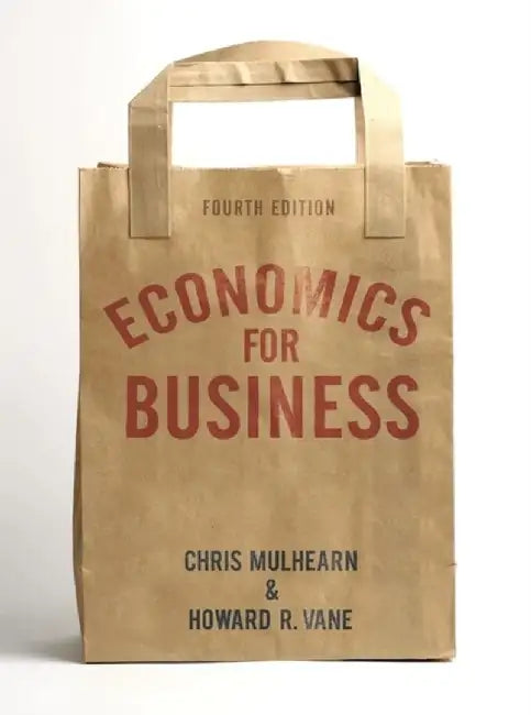 Economics for Business by Mulhearn, Chris