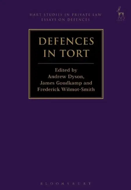 Defences in Tort by Andrew Dyson