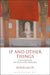 IP and Other Things: A Collection of Essays and Speeches by Sir Robin Jacob