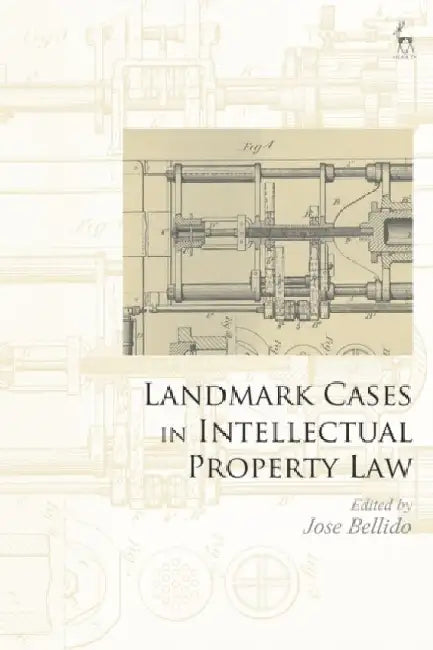 Landmark Cases in Intellectual Property Law 
