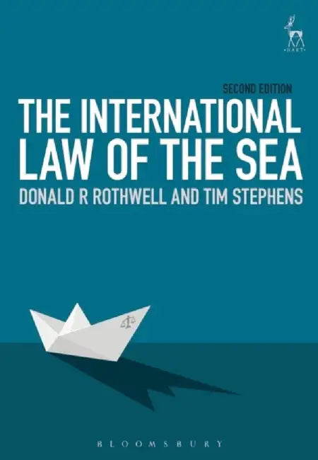 The International Law of the Sea by Donald R Rothwell, Tim Stephns