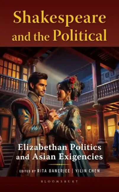 Shakespeare and the Political by Dummy author