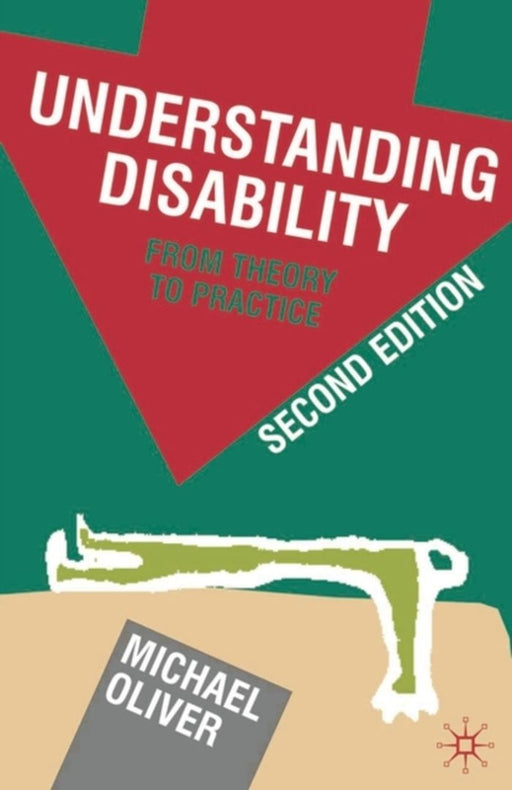 Understanding Disability by Michael Oliver