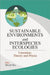 Sustainable Environments And Interspecies Ecologies by Shruti Das