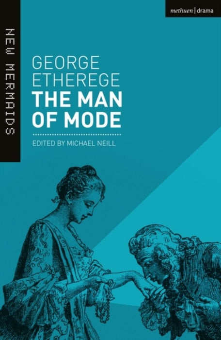The Man of Mode by George Etherege