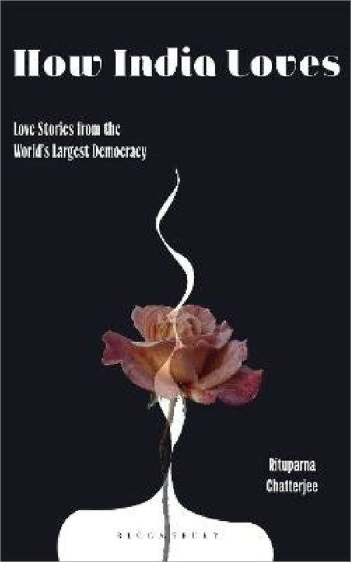 How India Loves by Rituparna Chatterjee