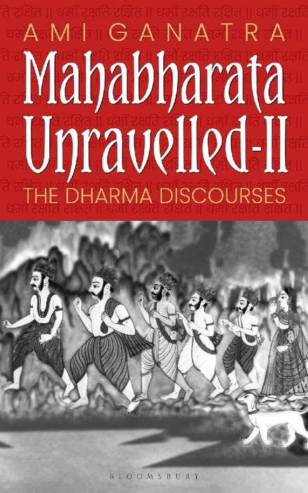 Mahabharata Unravelled-Ii by Ami Ganatra