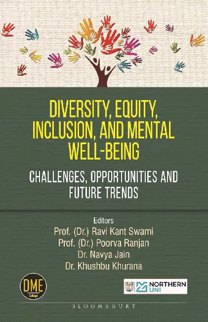 Diversity, Equity, Inclusion and Mental Well-Being by Ravi Kant Swami