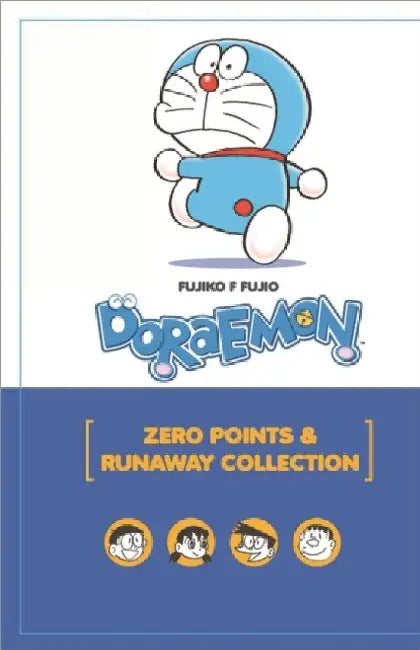 Doraemon Zero Points And Runaway Collection by Fujiko F Fujio