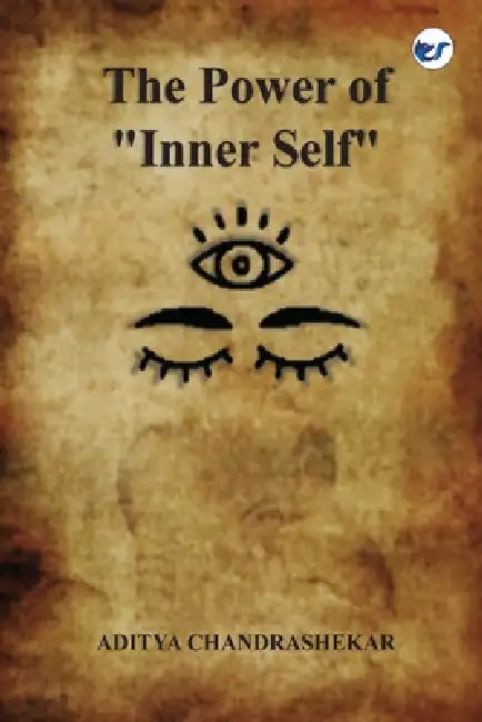 The Power of "Inner self" by Aditya Chandrashekar