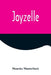 Joyzelle by Maurice Maeterlinck