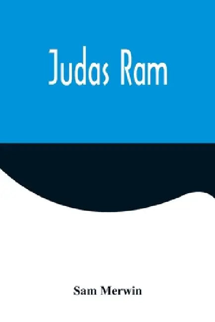 Judas Ram by Sam Merwin