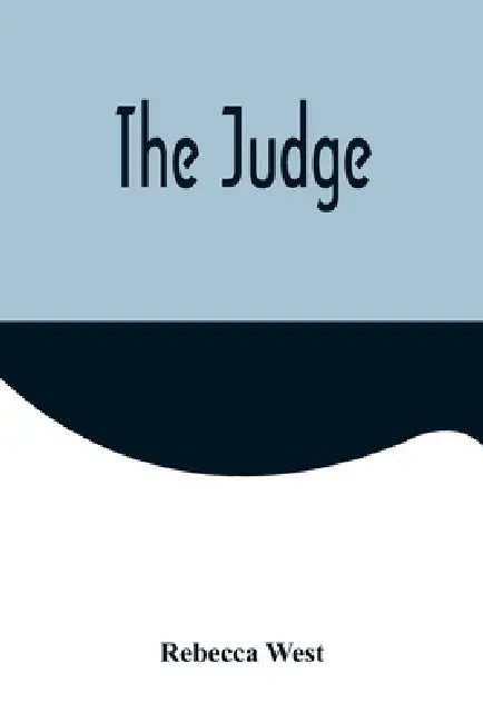 The Judge by Rebecca West