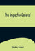 The Inspector-General by Nikolai Vasil'evich Gogol