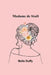 Madame de Staël by Bella Duffy