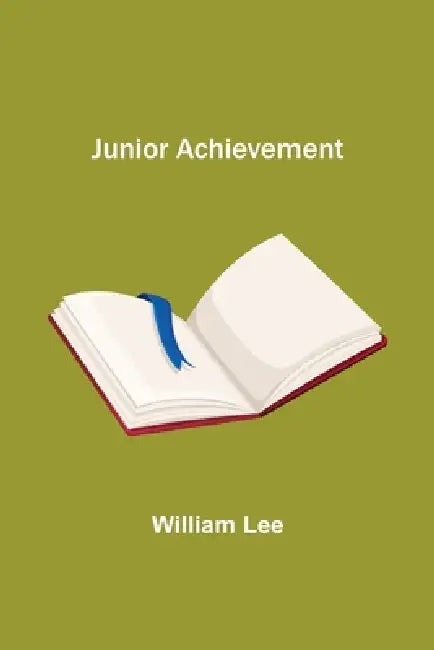 Junior Achievement by William Lee