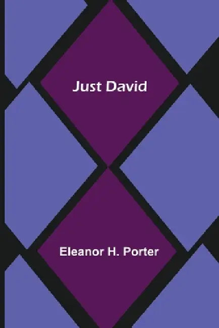 Just David by Eleanor H. Porter