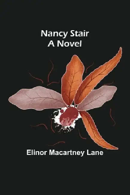Nancy Stair by Elinor Macartney Lane