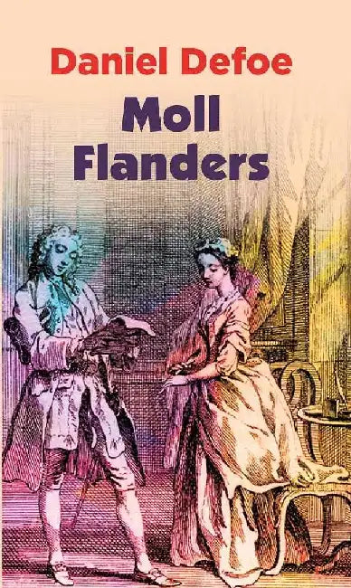 Moll Flanders by Daniel Defoe