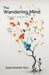 The Wandering Mind: A Book of Short Stories by Syed Ibrahim Rizvi