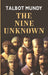 The Nine Unknown by Talbot Mundy