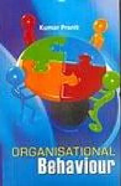 Organisational Behaviour by Kumar Paranit