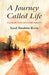 A Journey Called Life A Collection Of Short Essays by Syed Ibrahim Rizvi