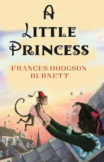 A Little Princess by Frances Hodgson Burnett