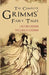 The Complete Grimms' Fairy Tales by Jacob Grimm & Wilhelm Grimm
