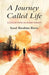 A Journey Called Life A Collection Of Short Essays by Syed Ibrahim Rizvi
