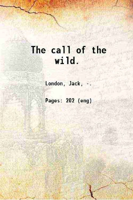 The Call of The Wild by Jack London