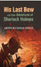 His Last Bow and Other Adventures of Sherlock Holmes by Arthur Conan Doyle