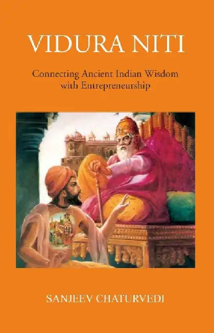 Vidura Niti : 50 Lessons For Entrepreneurs by Sanjeev Chaturvedi
