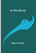 In the World by Maxim Gorky