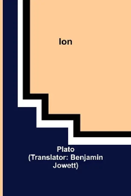 Ion by Plato, Benjamin Jowett