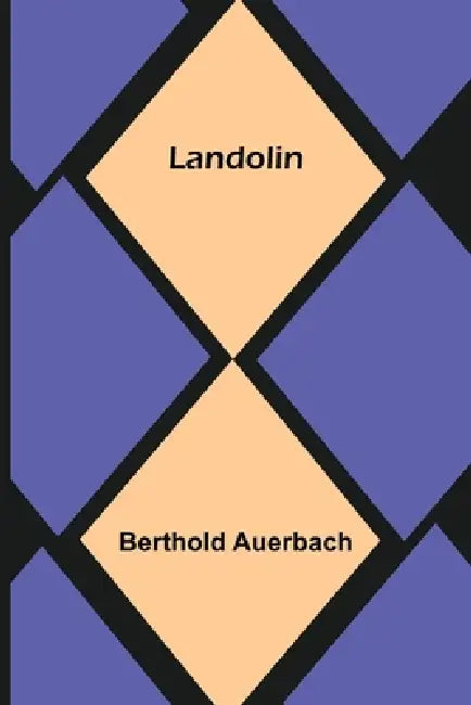 Landolin by Berthold Auerbach