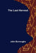 The Last Harvest by John Burroughs